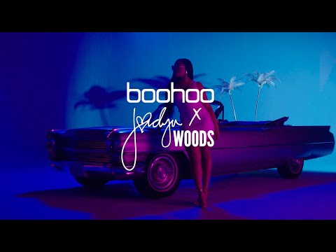 boohoo.com & Boohoo Promo Code video: BOOHOO X JORDYN WOODS