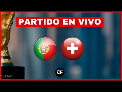 PORTUGAL vs. SUIZA | MUNDIAL QATAR 2022 I OCTAVOS DE FINAL