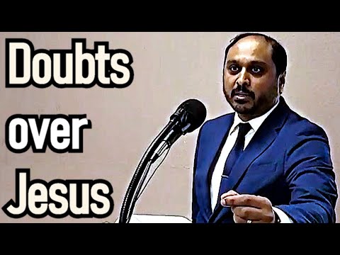 Doubts over Jesus - Reverend Romesh Prakashpalan Sermon