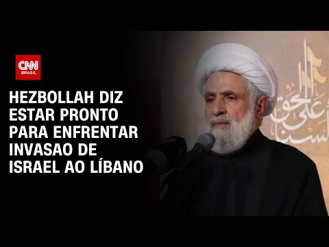 ​Hezbollah diz estar pronto para enfrentar invasao de Israel ao Líbano | CNN 360°