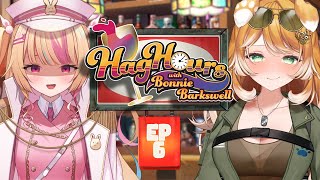 HAG HOURS! 🍷 Episode 6: With @RhubarbNKustard  !【#BonnieBarkswell / #g
