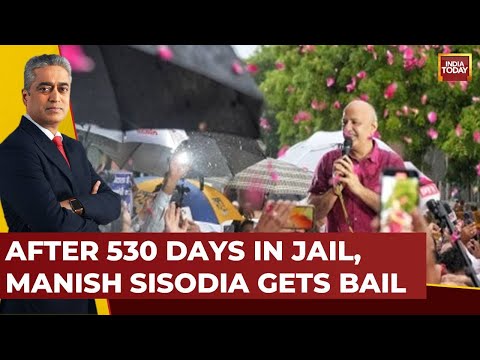 Newstoday With Rajdeep Sardesai LIVE: Sisodia Gets Bail, Walks Out Of Jail | India Today