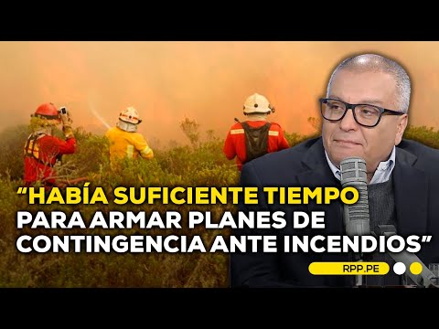 Exministro de Agricultura critica tardía respuesta del Gobierno ante incendios #ADNRPP | ENTREVISTA