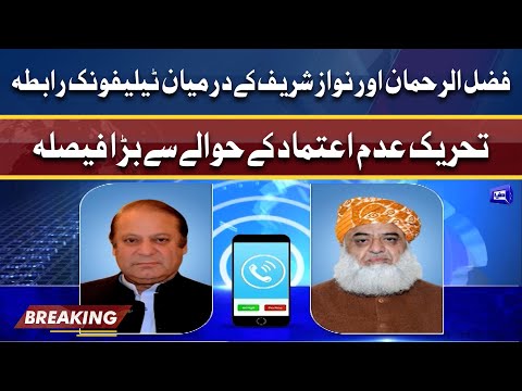 No trust move: Telephone contact between Maulana Fazlur Rehman and Nawaz Sharif