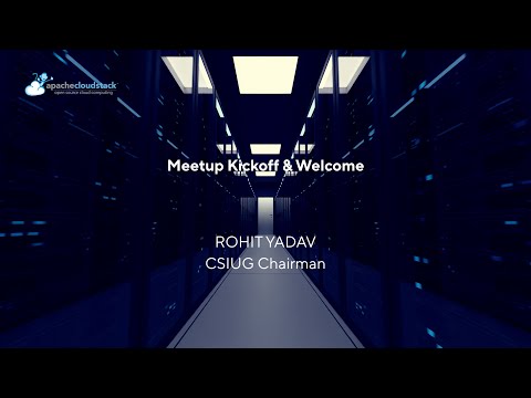 Meetup Kickoff & Welcome – Rohit Yadav, CSIUG Chairman | CSIUG 2025
