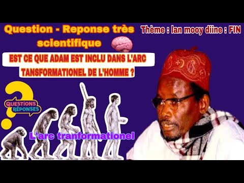 Est ce que Seyidina Adama était un singe  ?/ Serigne Saam Mbaye