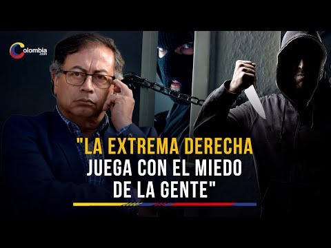 Petro habla de la seguridad en Bogotá: La extrema derecha juega con el miedo de la gente