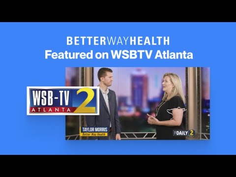 Better Way Health Featured on WSBTV in Atlanta