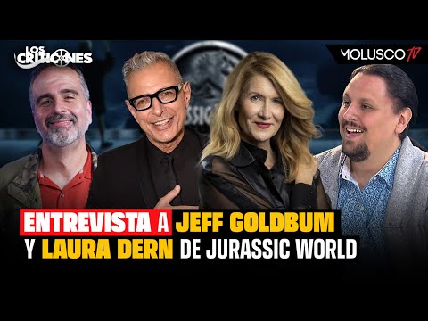 Los criticones se la dejan caer a Jurassic World y entrevistan a Jeff Goldbum y Laura Dern.