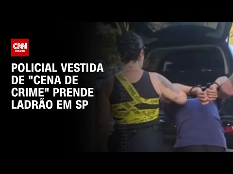 ​Policial vestida de “cena de crime” prende ladrão em SP | CNN ARENA