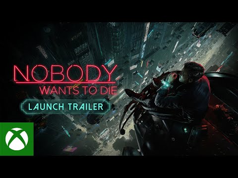 Nobody Wants to Die - Launch Trailer