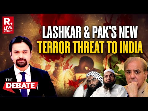 Debate LIVE: Lashkar Issues New Terror Threat To India With Shahbaz In Connivance?