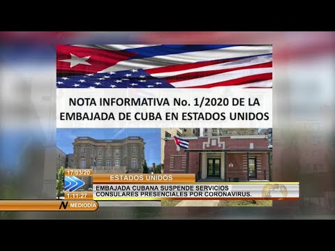 Suspende Embajada cubana en Washington servicios consulares presenciales