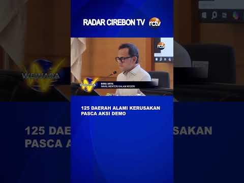 125 Daerah Alami Kerusakan Pasca Aksi Demo