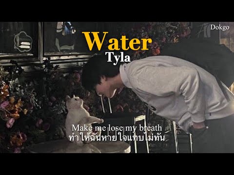 [THAISUBแปลไทย]Tyla-Water