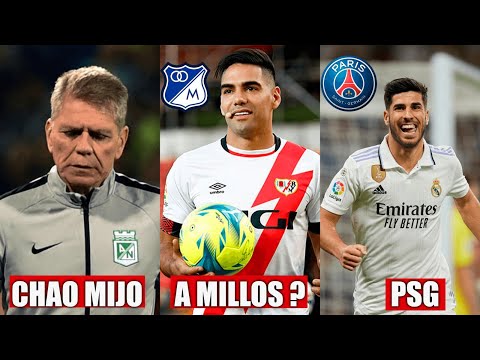 ÚLTIMO! PAULO AUTUORI DESPEDIDO DE NACIONAL | FALCAO A MILLONARIOS ? | MARCO ASENSIO AL PSG