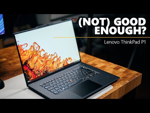 Lenovo ThinkPad P1 – slower than before, but a better laptop overall?