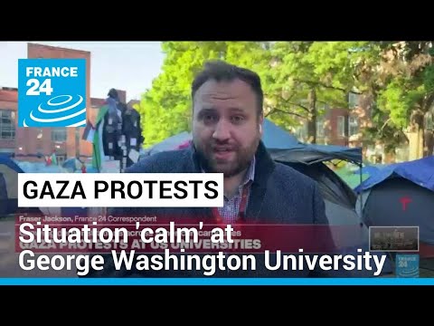 On the ground: 'No police presence' at calm George Washington University Gaza protest • FRANCE 24