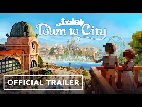 Town to City - Official Demo Trailer | Wholesome Direct 2025