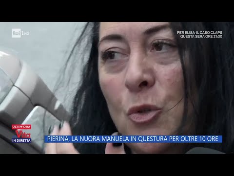 Pierina uccisa, contraddizioni nell'interrogatorio di Manuela - La vita in diretta 31/10/2023