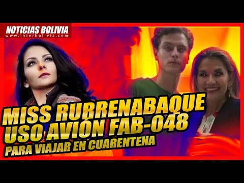 ? Miss Rurrenabaque uso avión FAB-048 para viajar en cuarentena, vehículo oficial la esperaba