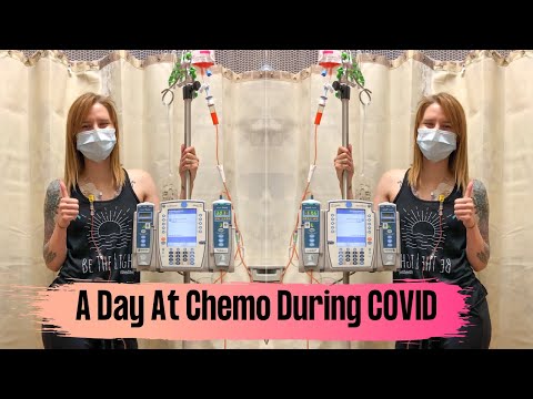 A DAY AT CHEMO DURING COVID-19...