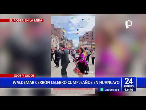 24Horas Waldemar Cerrón celebró su cumpleaños en Huancayo