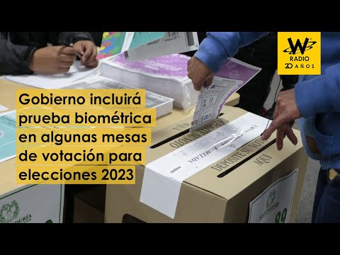 Gobierno incluirá prueba biométrica en algunas mesas de votación para elecciones 2023