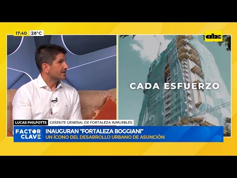 Inauguran “Fortaleza Boggiani”: un ícono del desarrollo urbano de Asunción