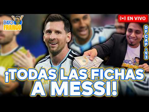 🔥⚽ ¡TODOS NUESTROS AHORROS A MESSI! ¡EL BICHO ELIMINÓ A MODRIC! #DATOFRANCO
