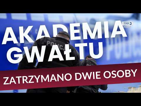 🔵 „AKADEMIA GWAŁTU” W WIELKOPOLSCE? || ZATRZYMANO DWIE OSOBY