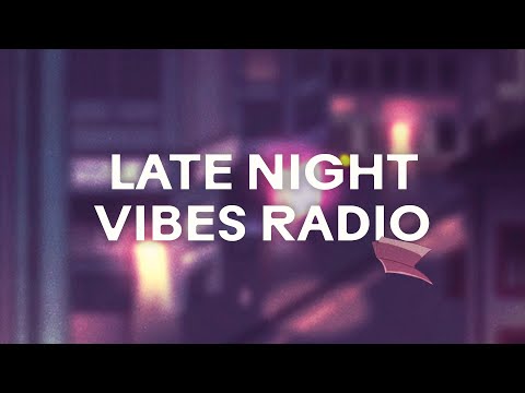 late night vibes radio - calm lofi / dreamy beats 😴