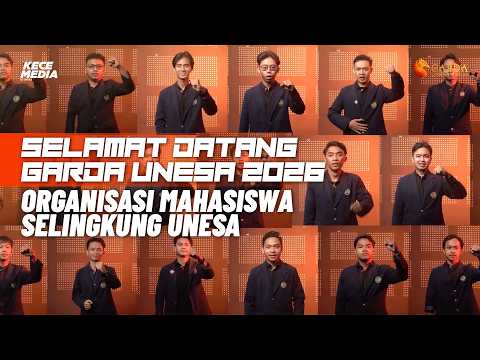 SELAMAT DATANG GARDA UNESA 2026 | ORGANISASI MAHASISWA SELINGKUNG UNESA