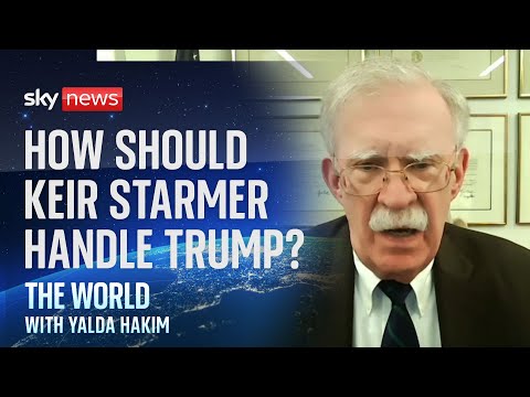 What advice would John Bolton give to Sir Keir Starmer? | Trump-Starmer meeting