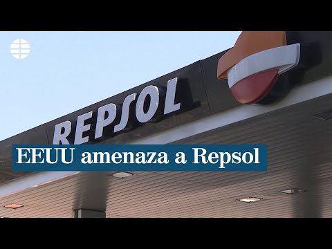 La Casa Blanca amenaza a la española Repsol con sanciones devastadoras si no abandona Venezuela