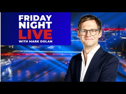 Friday Night Live with Mark Dolan | Friday 22nd March