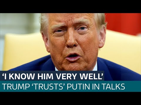 Trump says he 'trusts' Putin as U.S. sidelines Europe in Ukraine war talks | ITV News