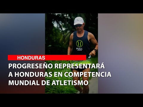 Progreseño representará a honduras en competencia mundial de atletismo