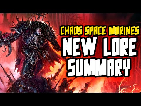 NEW Chaos Space Marine Lore & Interesting points