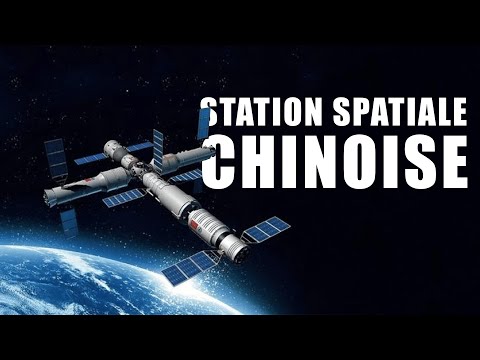 L' AMBITIEUSE STATION SPATIALE CHINOISE - LDDE
