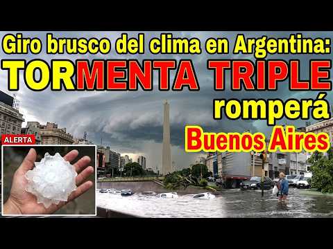 Giro brusco del clima en Argentina: TORMENTA TRIPLE romperá la calma sobre Buenos Aires en días