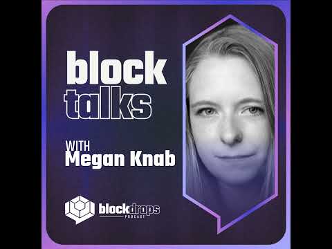 BlockTalks with Megan Knab