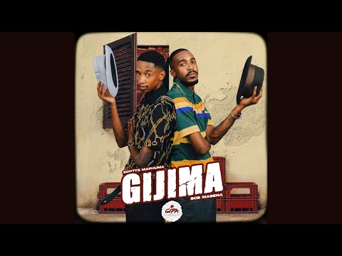 Scotts Maphuma & Bob Mabena - Gijima (Official Audio) feat. CowBoii, Mdeshkayro, Mellow & Sleazy