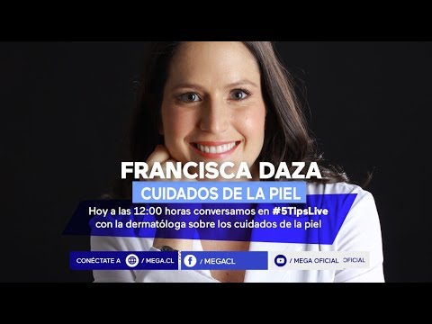 #5Tips / Hoy conversamos con la dermatóloga Francisca Daza sobre los cuidados de la piel