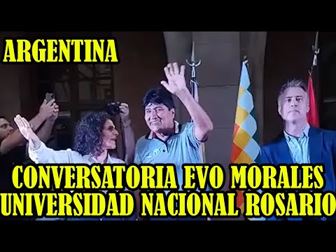 EVO MORALES LLEGO UNIVERSIDAD NACIONAL ROSARIO DE ARGENTINA PARA DIALOGAR CON LOS UNIVERSITARIOS..