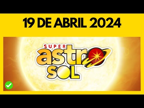 Resultado del ASTRO SOL del viernes 19 de abril de 2024