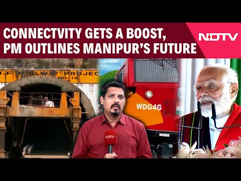 Manipur News | Connectvity Gets A Boost, PM Modi Outlines Manipur’s Future
