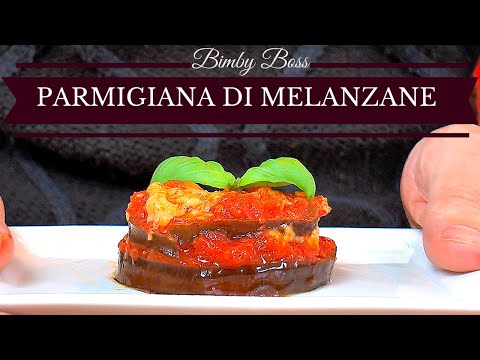 Bimby Thermomix Parmigiana Di Melanzane Ricette Bimby