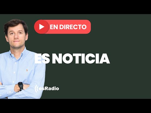 Es Noticia: Emisión en directo