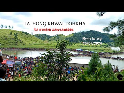 Iathong khwai dohkha mynta ka sngi(Fishing competition)// Ha Kynshi Mawlangren